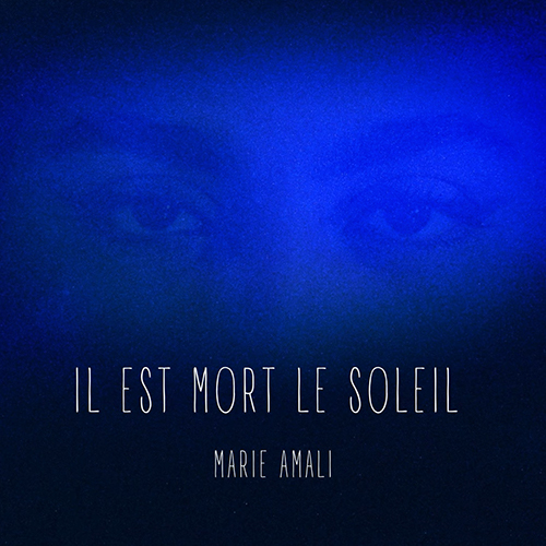 2024 - Il est mort le soleil - single